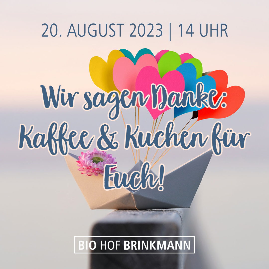 herzliche-einladung-zum-dankesch-n-kaffeetrinken-bio-hof-brinkmann
